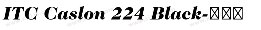 ITC Caslon 224 Black字体转换